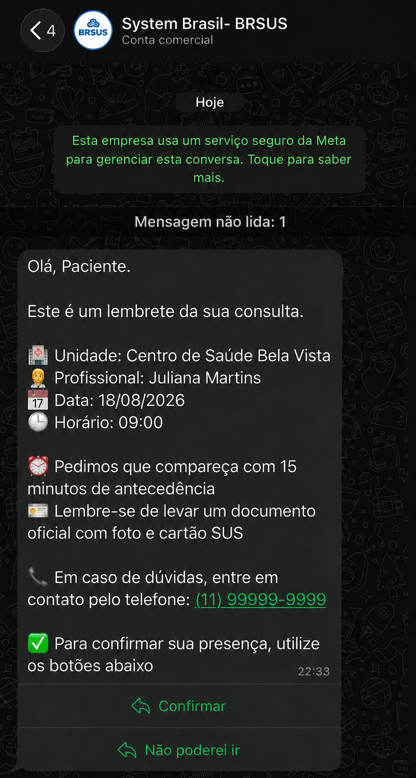Mensagem de WhatsApp com o lembrete da consulta: unidade, profissional, data, horário e os botões Confirmar e Não poderei ir